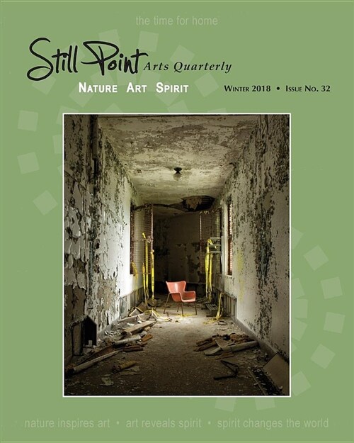 Still Point Arts Quarterly: Winter 2018 (Paperback)