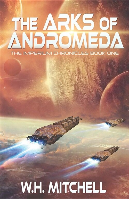 The Arks of Andromeda (Paperback)