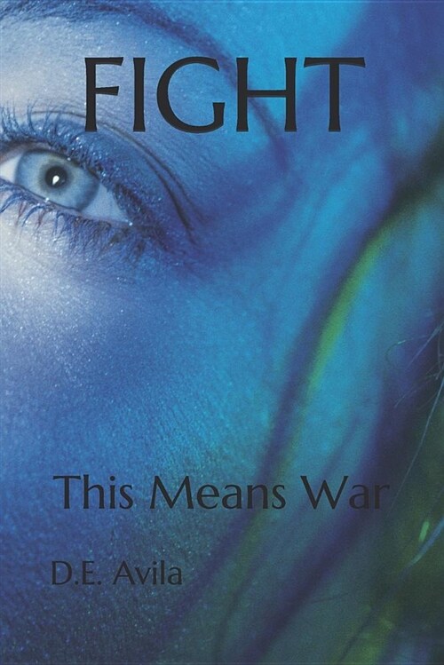 Fight: This Means War (Paperback)