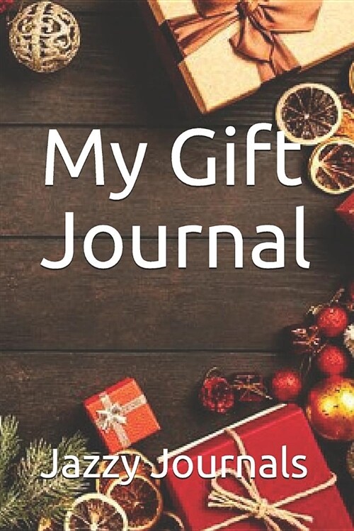 My Gift Journal (Paperback)