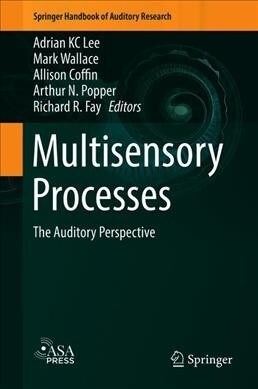 Multisensory Processes: The Auditory Perspective (Hardcover, 2019)