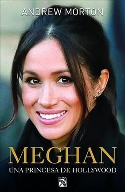 Meghan: Una Princesa de Hollywood (Paperback)