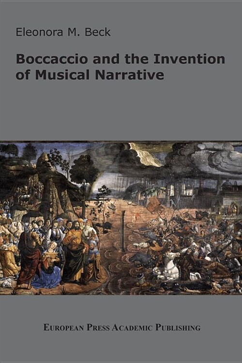 Boccaccio and the Invention of Musical Narrative (Paperback)