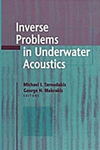 Inverse Problems in Underwater Acoustics (Paperback)