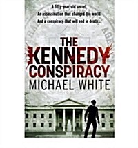 The Kennedy Conspiracy (Paperback)