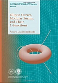 Elliptic Curves, Modular Forms, and Their L-functions (Paperback)