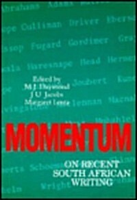 Momentum: On Recent South African Writing (Paperback)