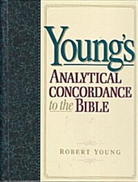 Youngs Analytical Concordance to the Bible (Hardcover)