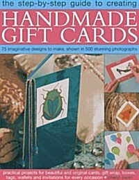 Step-by-Step Guide to Creating Handmade Gift Cards (Paperback)
