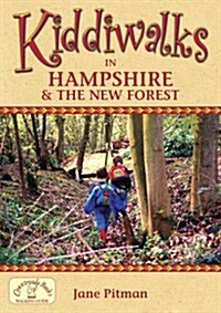 Kiddiwalks in Hampshire and the New Forest (Paperback)