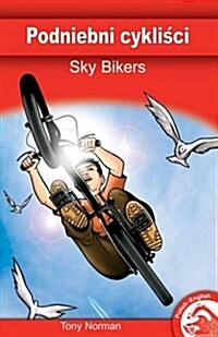 Sky Bikers (Paperback)