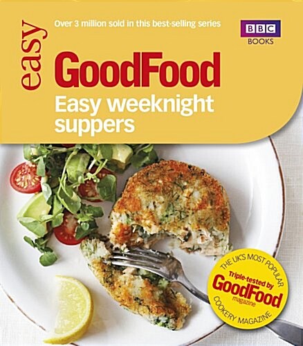 Good Food: Easy Weeknight Suppers (Paperback)