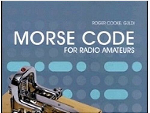 Morse Code for Radio Amateurs (Paperback)