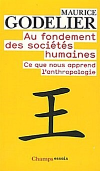 Au Fondement DES Societes Humaines (Paperback)