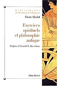 Exercices Spirituels et Philosophie Antique (Paperback)