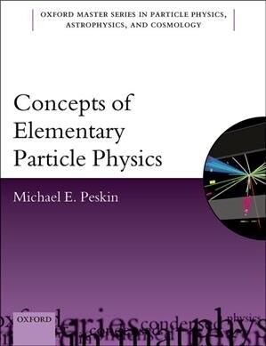 Concepts of Elementary Particle Physics (Paperback)
