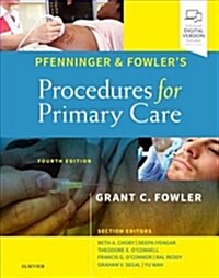 Pfenninger and Fowlers Procedures for Primary Care (Hardcover, 4)