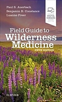 Field Guide to Wilderness Medicine (Paperback, 5)