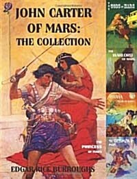 John Carter of Mars : The Collection - A Princess of Mars; The Gods of Mars; The Warlord of Mars; Thuvia, Maid of Mars; The Chessmen of Mars (Paperback, Purple Rose ed.)