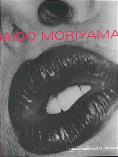 Daido Moriyama (Hardcover)