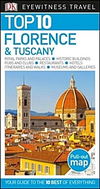 DK Eyewitness Top 10 Florence and Tuscany : 2020 (Paperback, 3 ed)