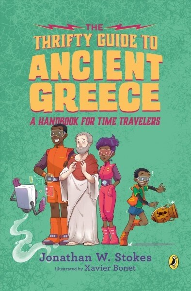 The Thrifty Guide to Ancient Greece: A Handbook for Time Travelers (Paperback)