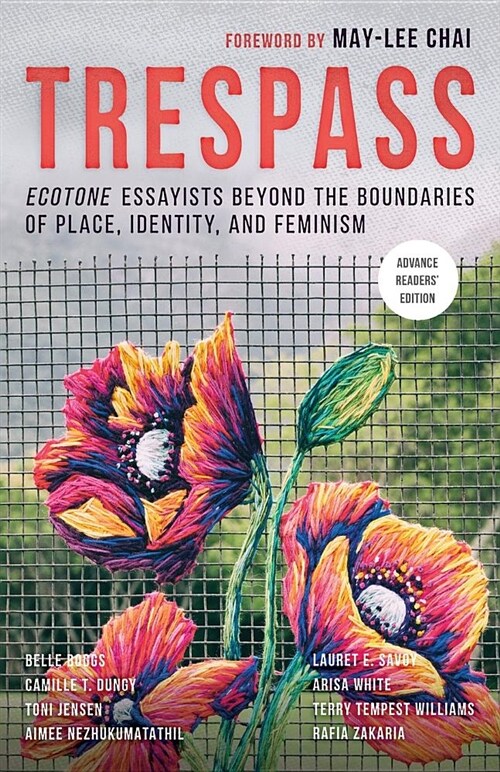 Trespass: Ecotone Essayists Beyond the Boundaries Ofplace, Identity, and Feminism (Paperback)