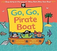 Go, Go, Pirate Boat (Board Books)