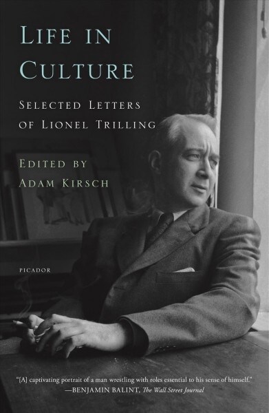 Life in Culture: Selected Letters of Lionel Trilling (Paperback)