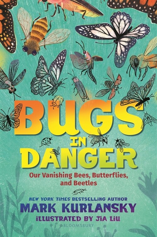 [중고] Bugs in Danger: Our Vanishing Bees, Butterflies, and Beetles (Hardcover)