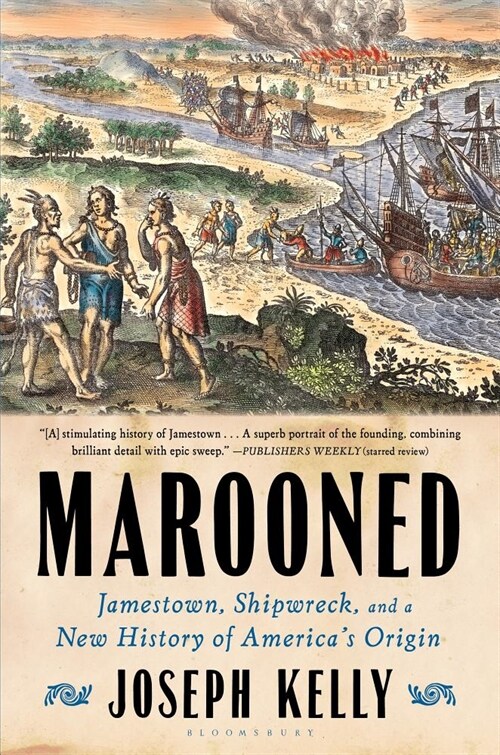 Marooned: Jamestown, Shipwreck, and a New History of Americas Origin (Paperback)