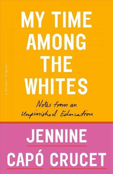 My Time Among the Whites (Paperback)