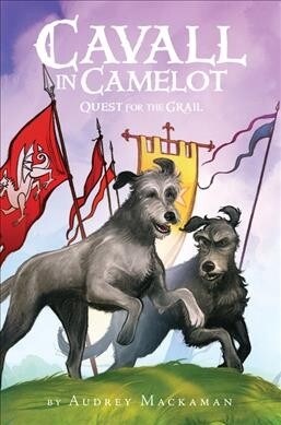 Cavall in Camelot: Quest for the Grail (Hardcover)