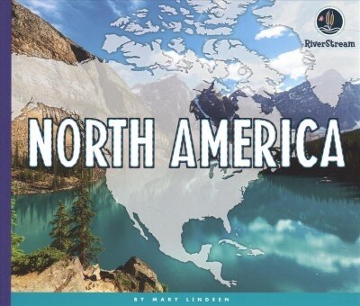 Continents of the World: North America (Paperback)