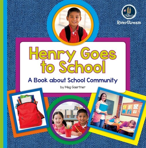 My Day Readers: Henry Goes to School (Paperback)