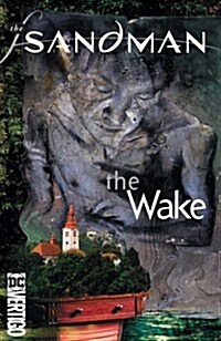 Sandman Vol. 10: The Wake 30th Anniversary Edition (Paperback)