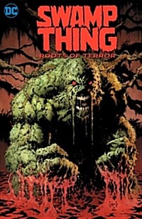 Swamp Thing: Roots of Terror (Hardcover)