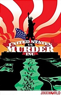 United States vs. Murder, Inc. Vol. 1 (Paperback)