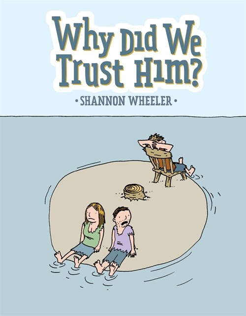 Why Did We Trust Him? (Hardcover)