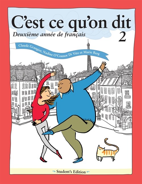 CEst Ce Quon Dit: Deuxi?e Ann? de Fran?is, Students Edition (Paperback)