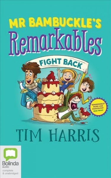 Mr Bambuckles Remarkables Fight Back (Audio CD, Unabridged)