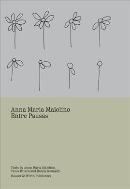 Anna Maria Maiolino: Entre Pausas (Hardcover)