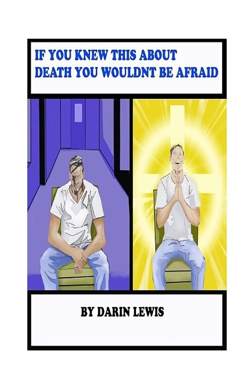 If You Knew This About Death You Wouldnt Be Afraid (Paperback)