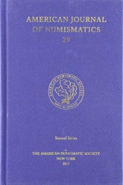 American Journal of Numismatics 29 (2017) (Hardcover)