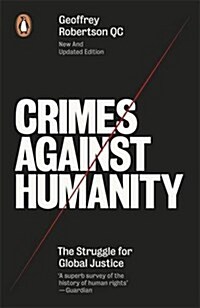 Crimes Against Humanity : The Struggle for Global Justice (Paperback)