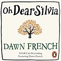 Oh Dear Silvia (CD-Audio, Unabridged ed)