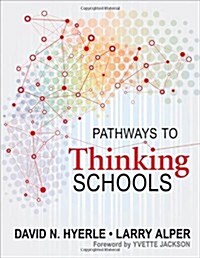 Pathways to Thinking Schools (Paperback)