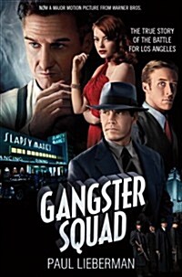 The Gangster Squad : The True Story of the Battle for Los Angeles (Paperback)