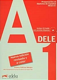 Preparacion al Diploma de Espanol: Nivel A1 - Libro + CD - Ed. 2010 COLOR  (Spanish, Paperback)