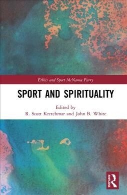 Sport and Spirituality (Hardcover, 1)